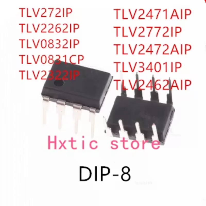 10 шт. TLV272IP TLV2262IP TLV0832IP TLV0831CP TLV2322IP TLV2471AIP TLV2772IP TLV2472AIP TLV3401IP TLV2462AIP DIP-8