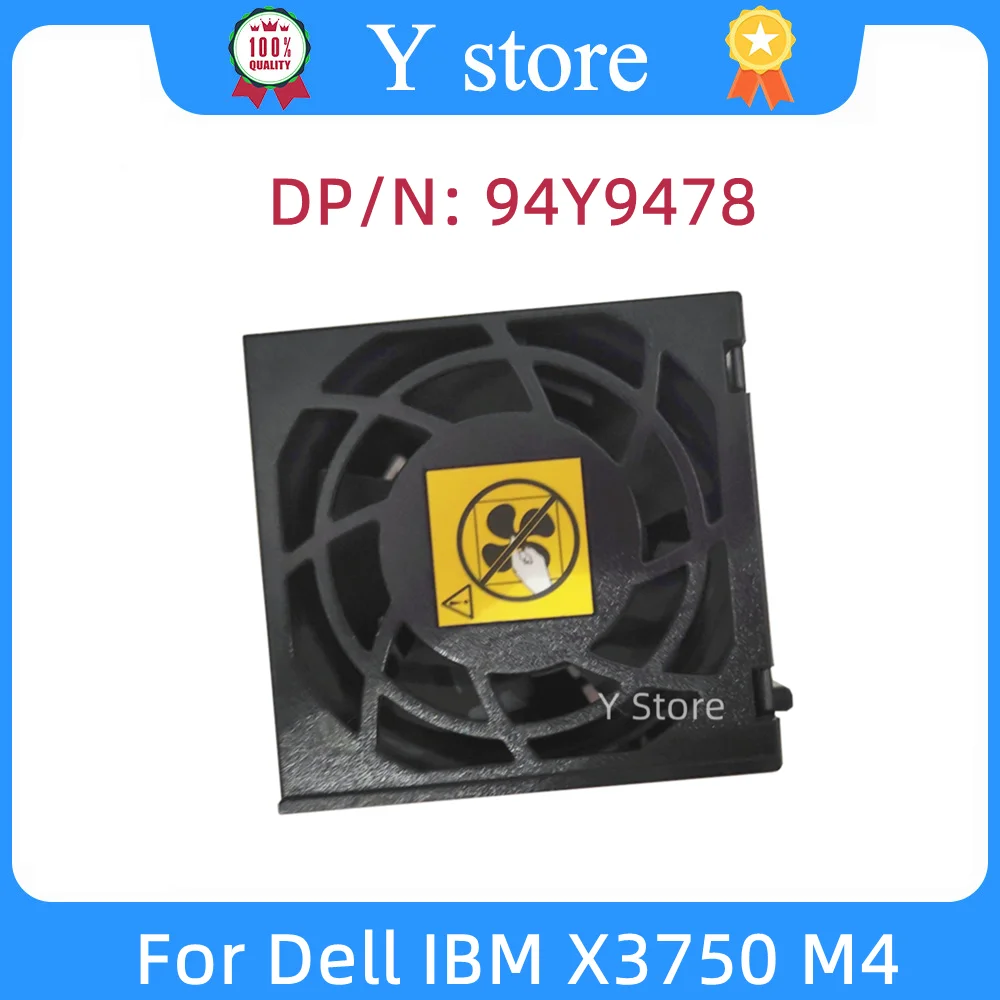 Y Store оригинальный для IBM X3750 M4 вентилятор для сервера теплоотвода охлаждающий вентилятор 94Y9478 46C9727 94Y9304 Быстрая доставка