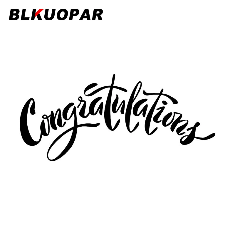 

Смешные автомобильные наклейки BLKUOPAR с поздравлением, персональные аниме креативные вырезанные устойчивые к царапинам аксессуары для лобового стекла ноутбука и автомобиля