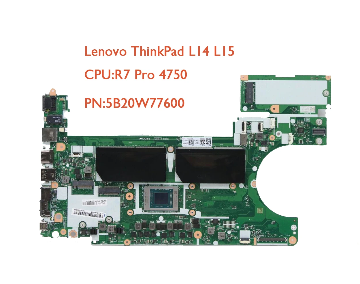 

Материнская плата для ноутбука ThinkPad L14 L15 с процессором R7 Pro 4750 5B20W77600