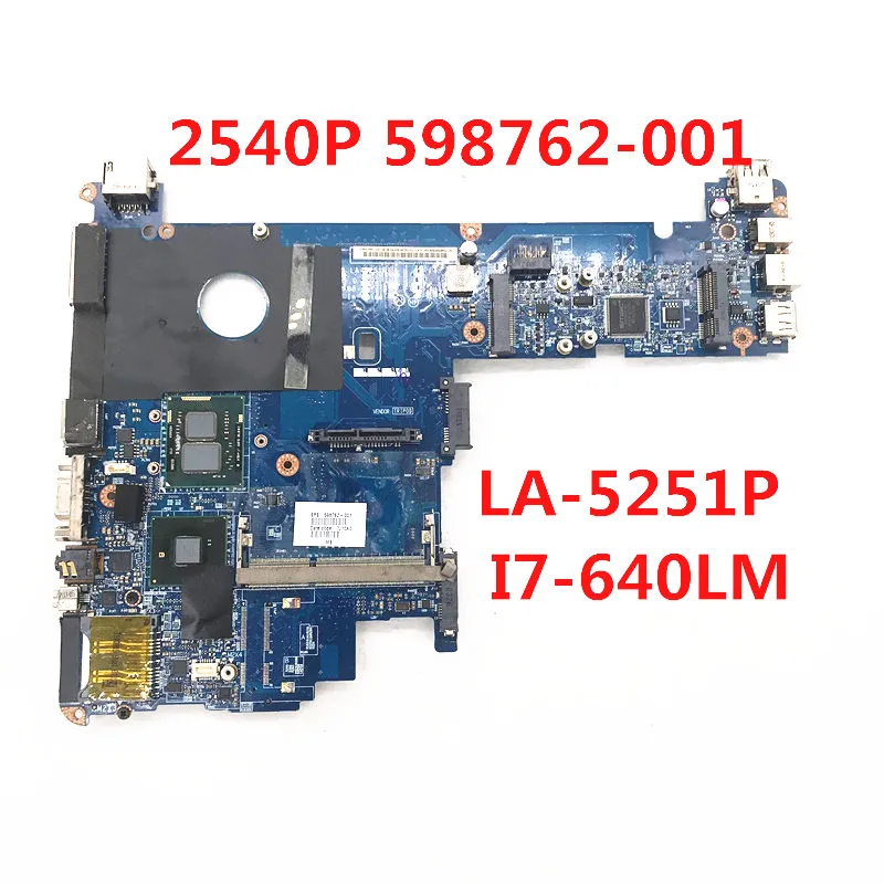 598762-001 598762-501 598762-601 Mainboard For HP 2540P Laptop Motherboard KAT10 LA-5251P W/ SLBSV I7-640LM CPU QM57 100% Tested