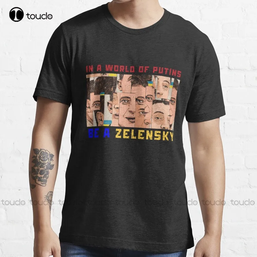 

In A World Of Putins'' Be A Zelensky T-Shirt Shirt Printing Fashion Creative Leisure Funny Harajuku T-Shirt Custom Gift Xs-5Xl