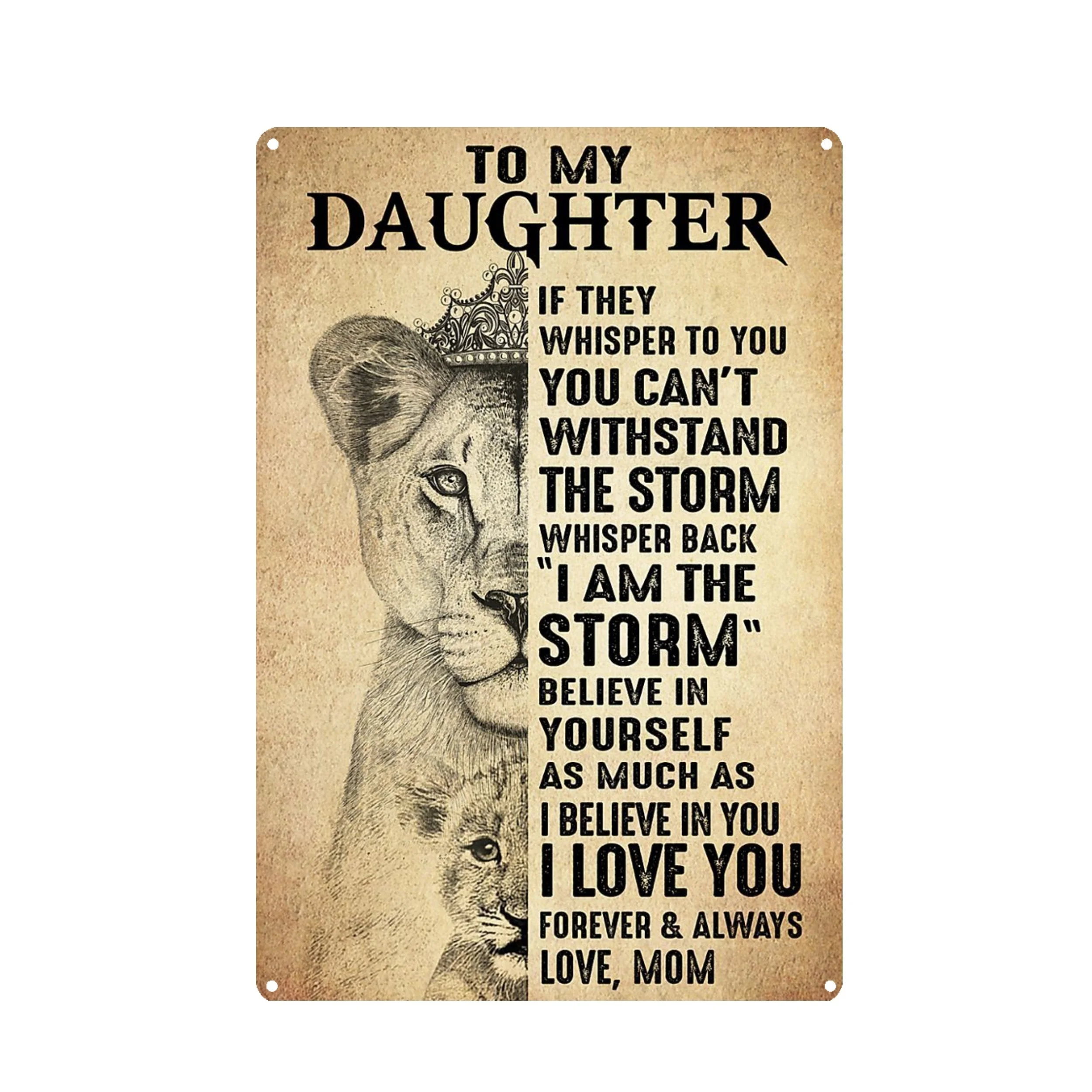 

Metal Tin Sign (8''x12''/20cm*30cm), "Mum Lion - To My Daughter Never Forget That I Love You" Vintage Plaque Decor, Home Decor