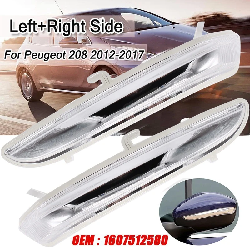 

2Pcs Car Door Wing Rearview Mirror Turn Signal Indicator Light Lens For Peugeot 208 2008 2012-2017 1607512580 1607512580