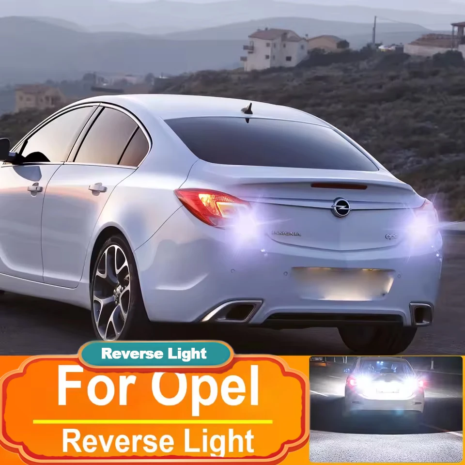 

2 шт. светодиодные лампы заднего хода T15 W16W для Opel Astra J Corsa D Insignia A Mokka 2011 2012 2013 2014 2015 2016 лампы Canbus