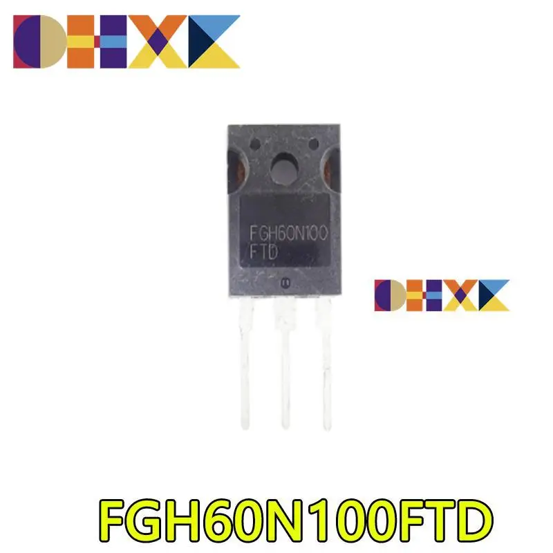 [5-2 шт.] новый оригинальный полевой транзистор FGH60N100FTD TO-247 MOS 1000 в 65 А