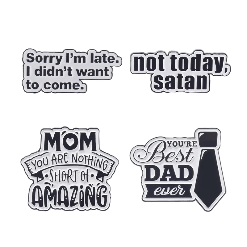Эмалированные булавки Best Mom Dad Ever, простые черные и белые броши, значки на воротник, не сегодня, сатана, ювелирные изделия, аксессуары, подарок Эмалированные булавки Best Mom Dad Ever, простые черные и белые броши, значки на воротник, не сегодня, сатана, ювелирные изделия, аксессуары, подарок