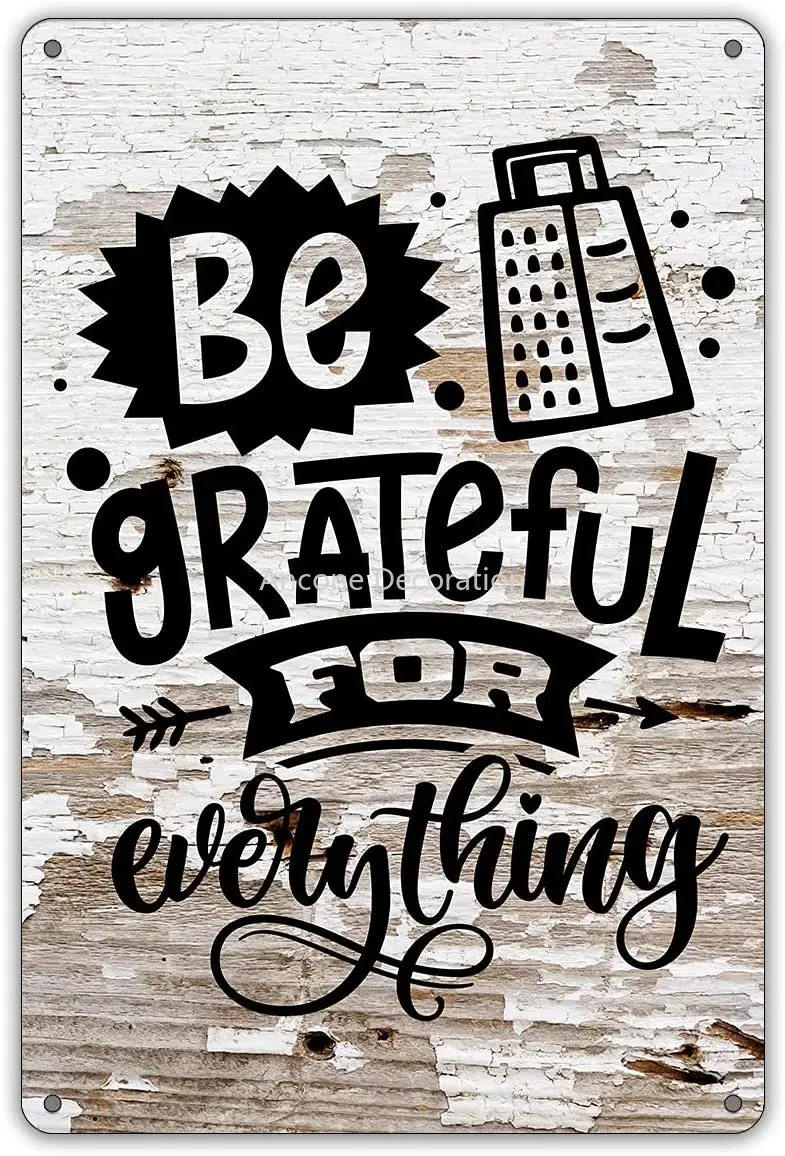 

Funny Kitchen Quote Metal Tin Sign Wall Decor, Farmhouse Rustic Be Grateful for Everything Sign of A Happy Family