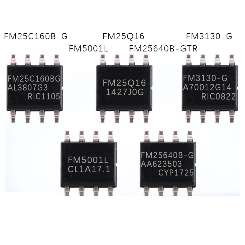 

1PCS FM25640B-GTR FM25C160B-G FM25Q16 FM3130-G FM5001L