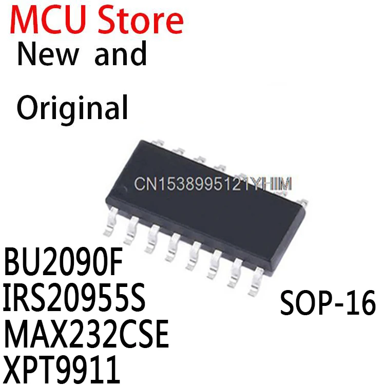 10 шт. SOP16 BU2090 SOP 2090F SMD SOP-16 IRS20955STRPBF IRS20955 MAX232 9911 IC BU2090F IRS20955S MAX232CSE XPT9911