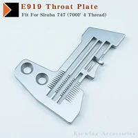 e919 needle plate fit for siruba 747 700f 4 thread industrial overlock sewing machine parts genuine quality throat plate 2x4mm