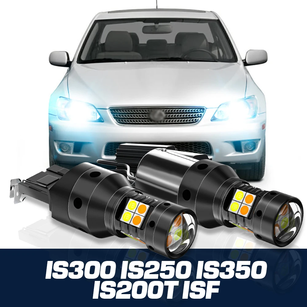 

2pcs LED Dual Mode Turn Signal+Daytime Running Light Canbus Accessories DRL For Lexus IS300 IS250 IS350 IS200T IS F 2001-2017