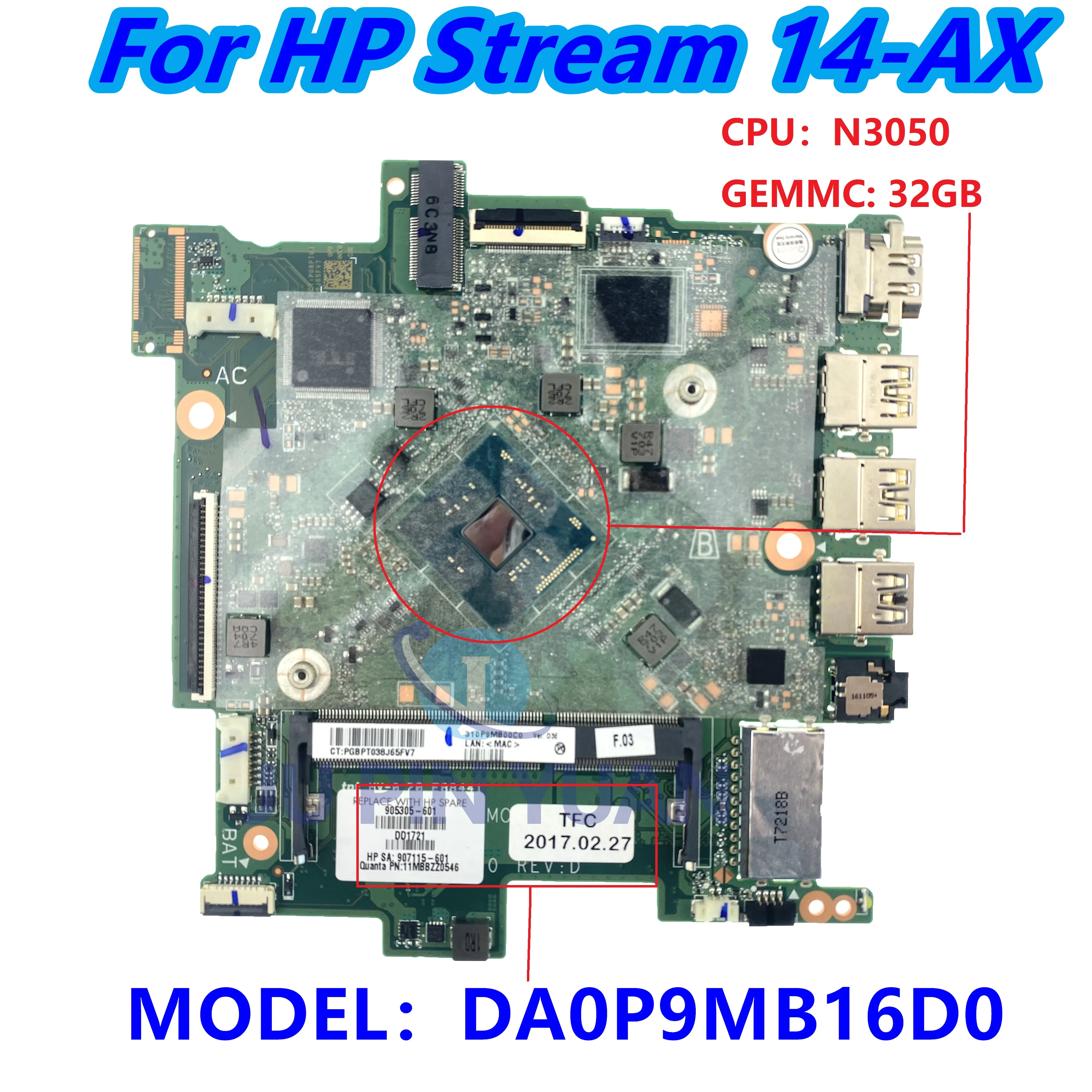 

Материнская плата для ноутбука HP Stream 14-AX 14-BE 14T-AX 905305-601 905305-501 DA0P9MB16D0 с CelN3060 32GeMMC полностью протестирована
