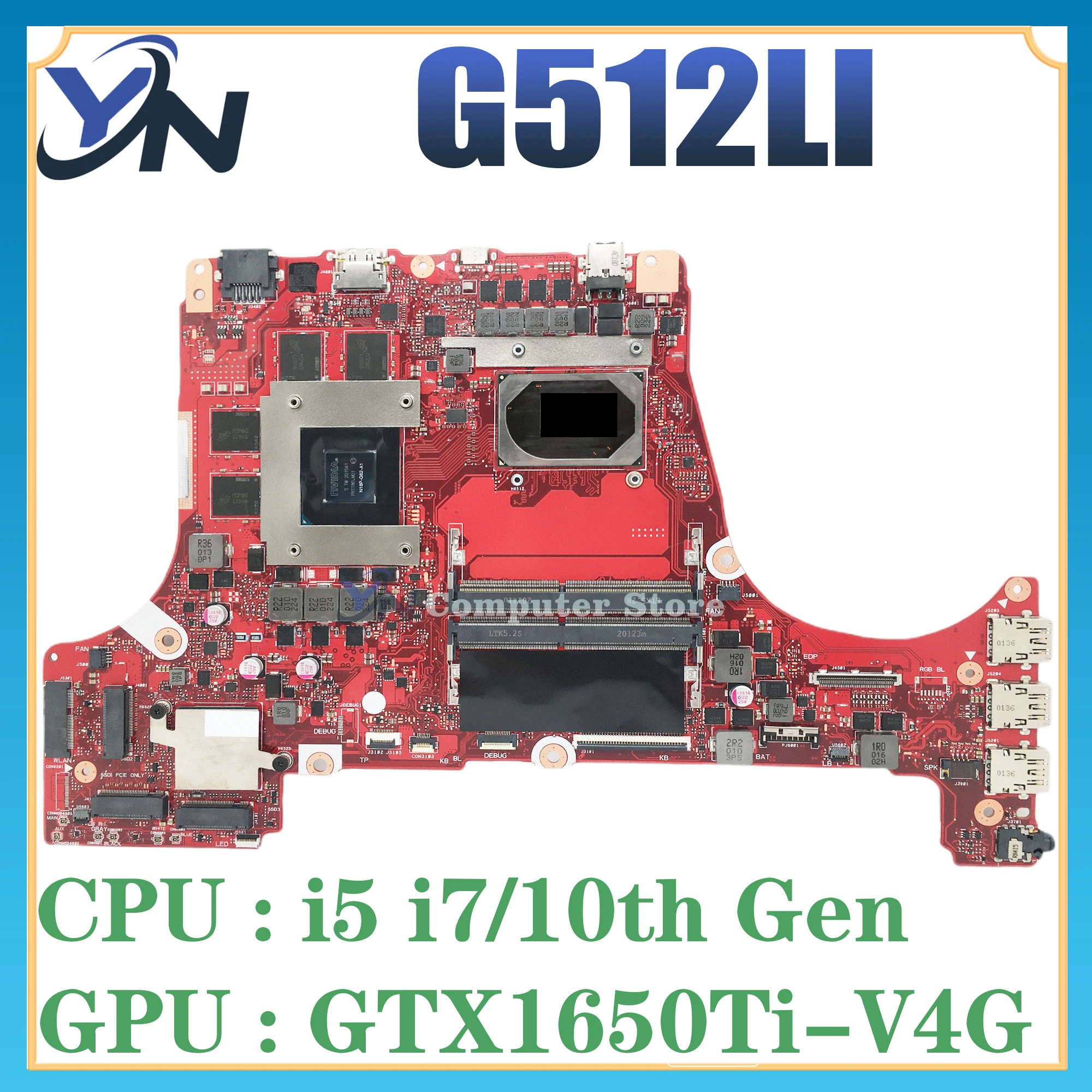 

Notebook Mainboard For ASUS ROG Strix G15 G512 G512L G512LI G512LH G712LI PX512L Laptop Motherboard I5 I7 GTX1650Ti/4G