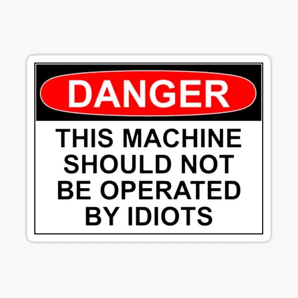 

Danger This Machine Should Not Be Opera 5PCS Car Stickers for Print Kid Anime Room Home Living Room Funny Background Laptop