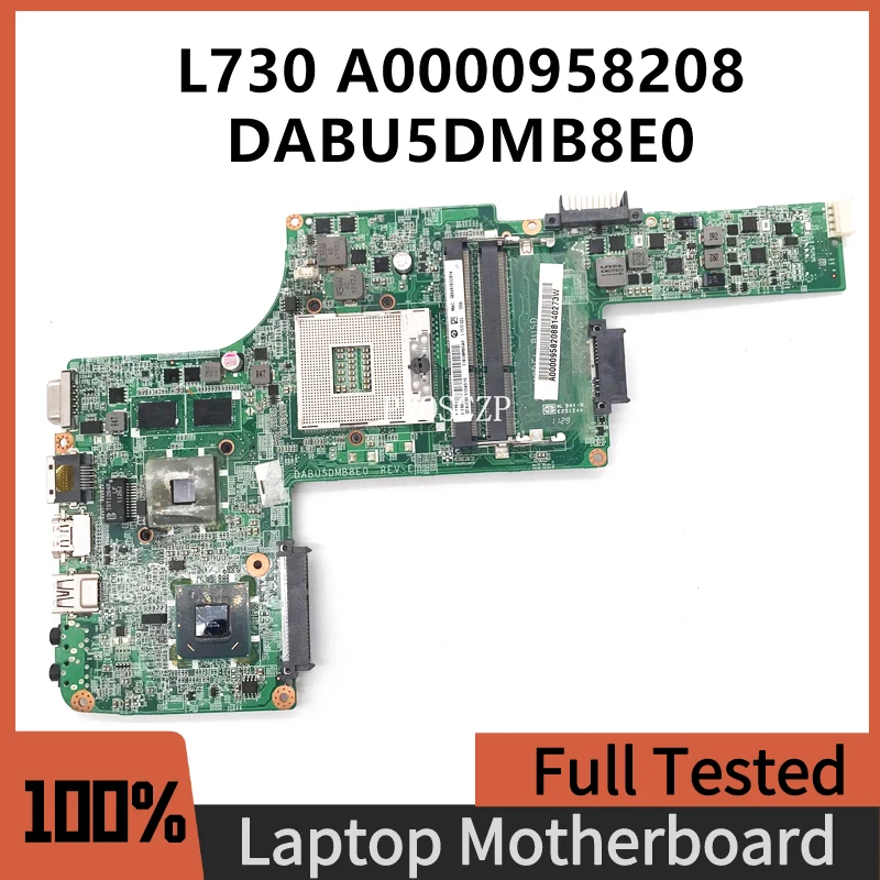 Free Shipping Mainboard For Toshiba Satellite L730 L735 Laptop Motherboard DABU5DMB8E0 A0000958208 GT310M GPU 100% Working Well