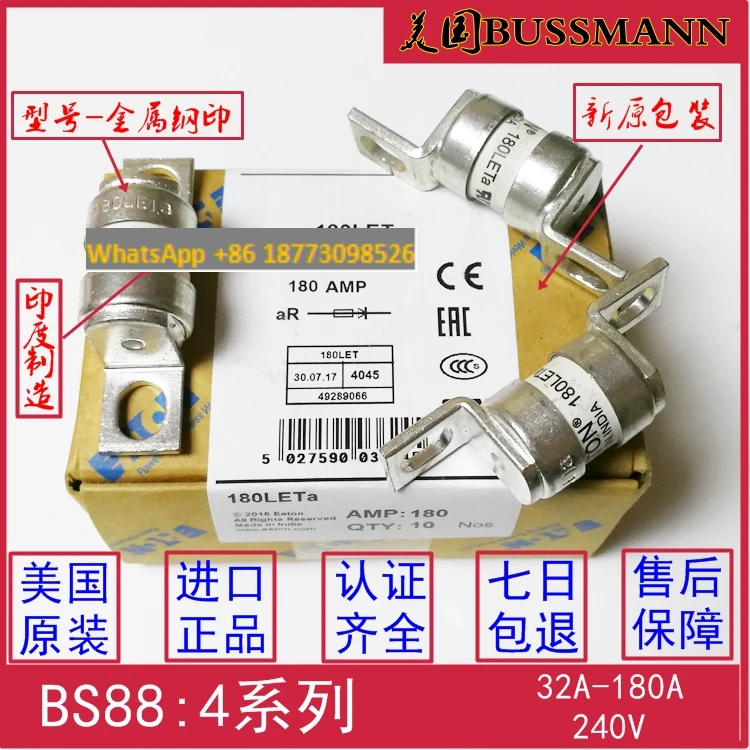 

BUSSMANN fuse BS88:4 100LET/125LET/160LET/180LETa 180A 240V