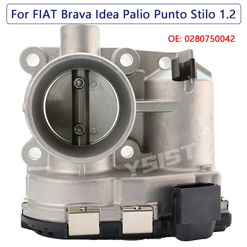 

Throttle Body for FIAT Brava Idea Palio Punto Stilo Lancia Y 1.2 16V Throttle Valve 46533515 0280750042 Factory Wholesale