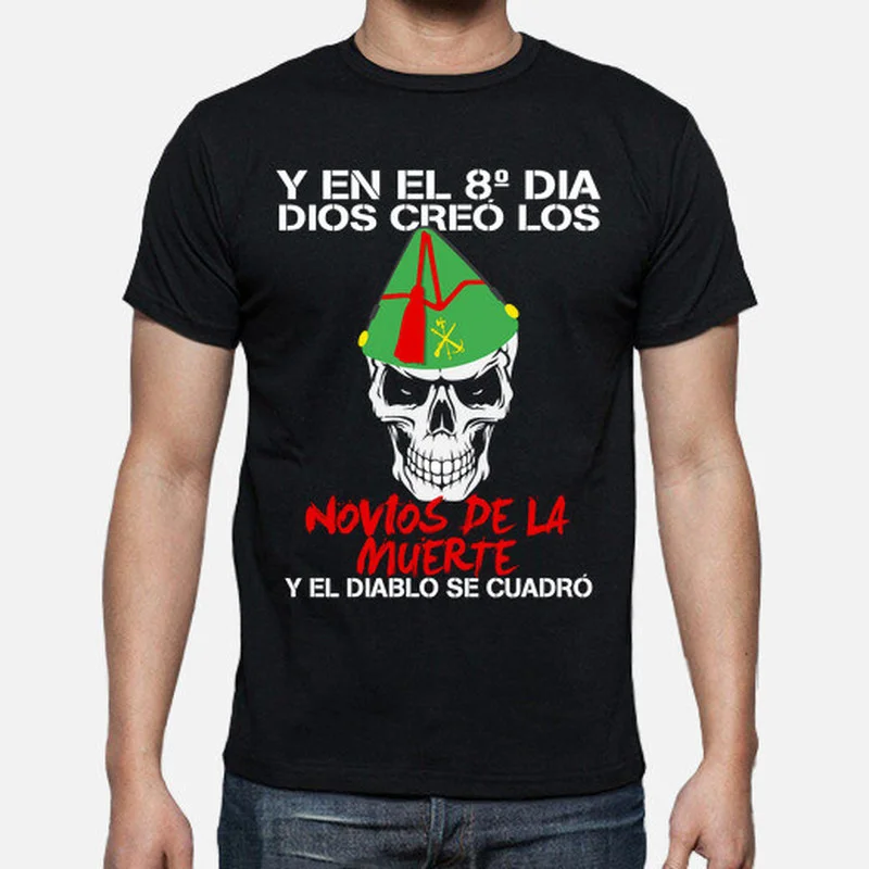 

“Novios De La Muerte” Legiones Extranjeras Españolas Men T-Shirt Short Sleeve Casual Cotton O-Neck Summer Shirt