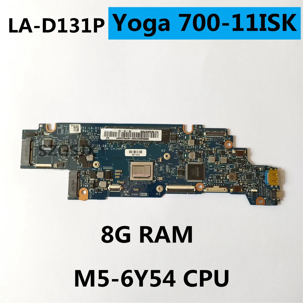 

Материнская плата для ноутбука Lenovo Yoga 700-11ISK (с LA-D131P CPU 8G RAM) 5B20K57006 100% test OK