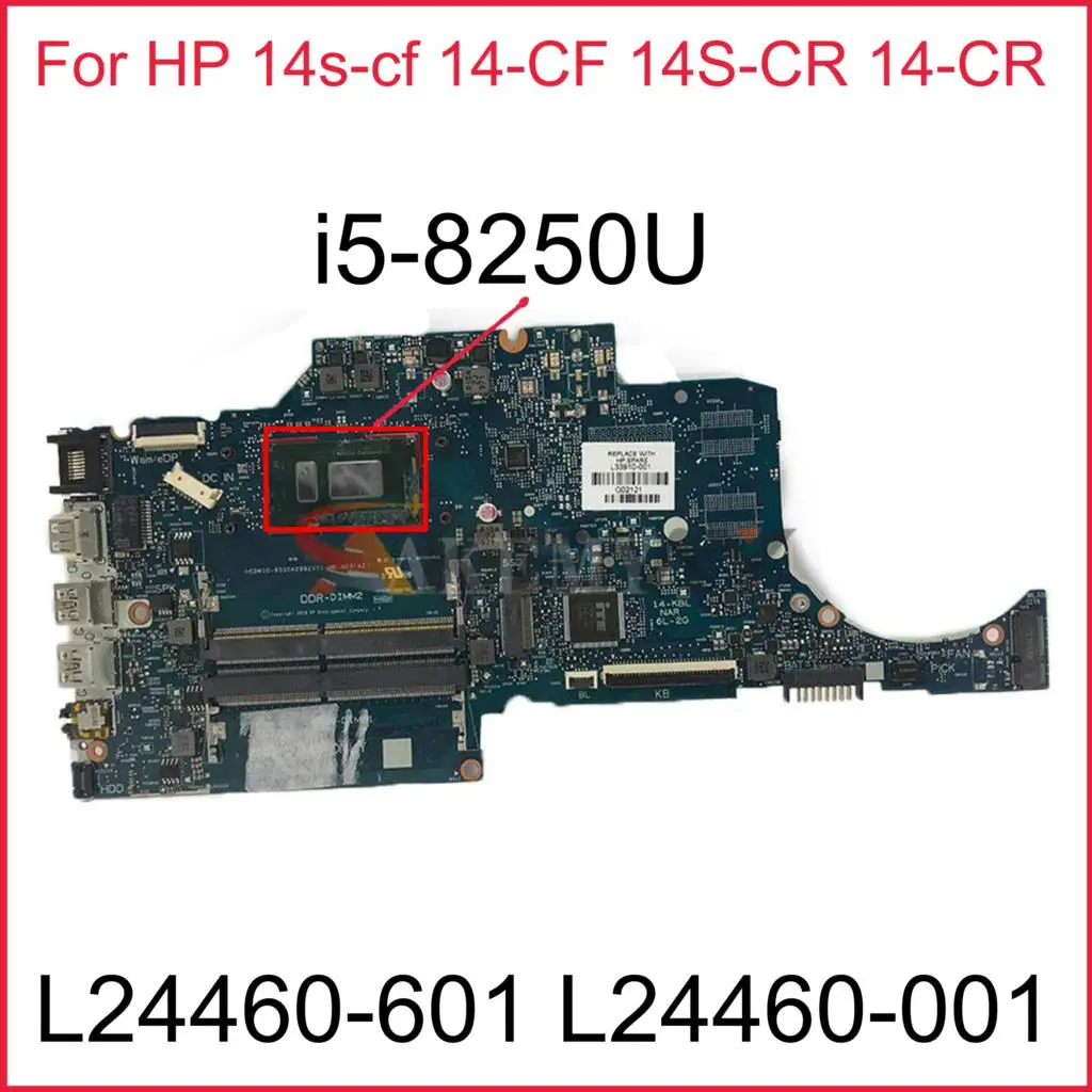 

L24460-601 For HP Laptop 14s-cf 14-CF 14S-CR 14-CR TPN-I130 14-cf0018ca laptop Motherboard L24460-001 6050A2992901 W i5-8250U