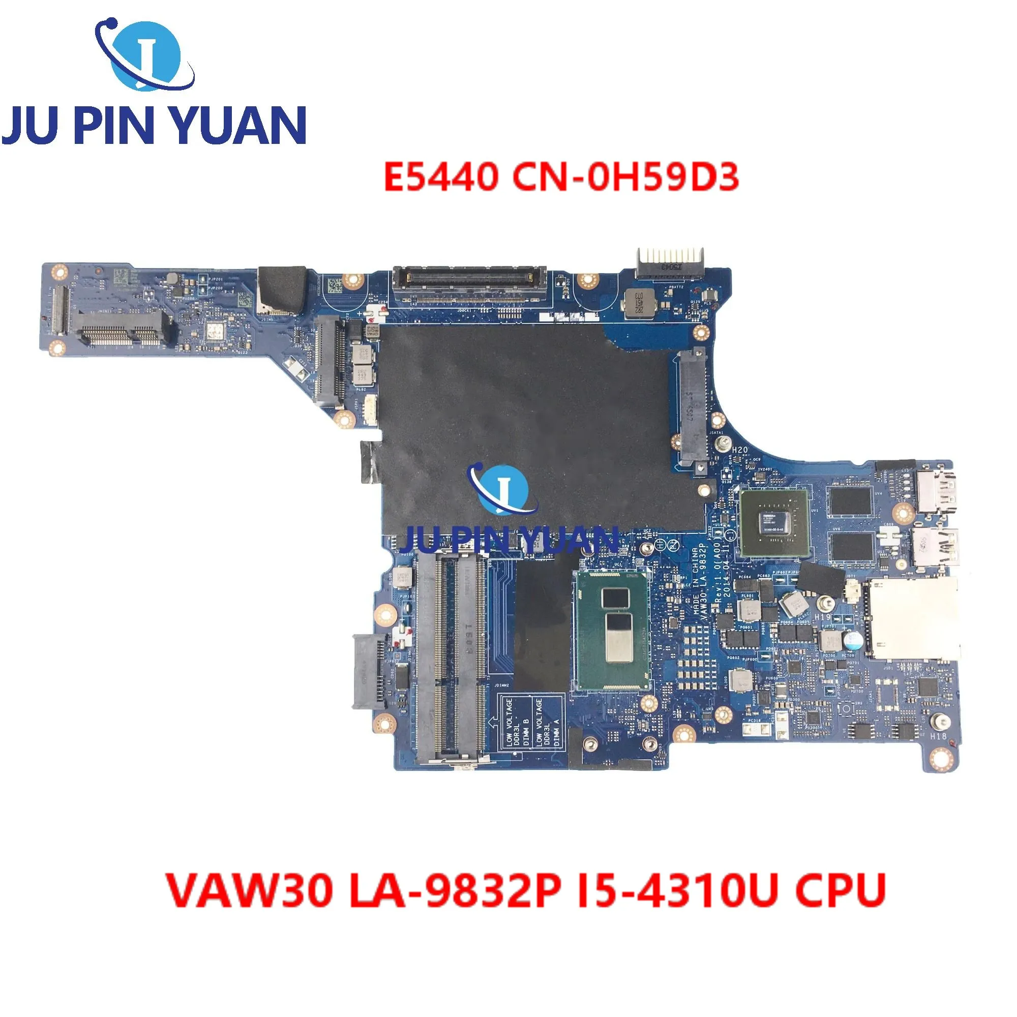 

VAW30 LA-9832P For DELL Latitude E5440 Laptop Motherboard CN-0H59D3 0H59D3 H59D3 Mainboard W I5-4310U CPU N14M-GE-S-A2 100%Test