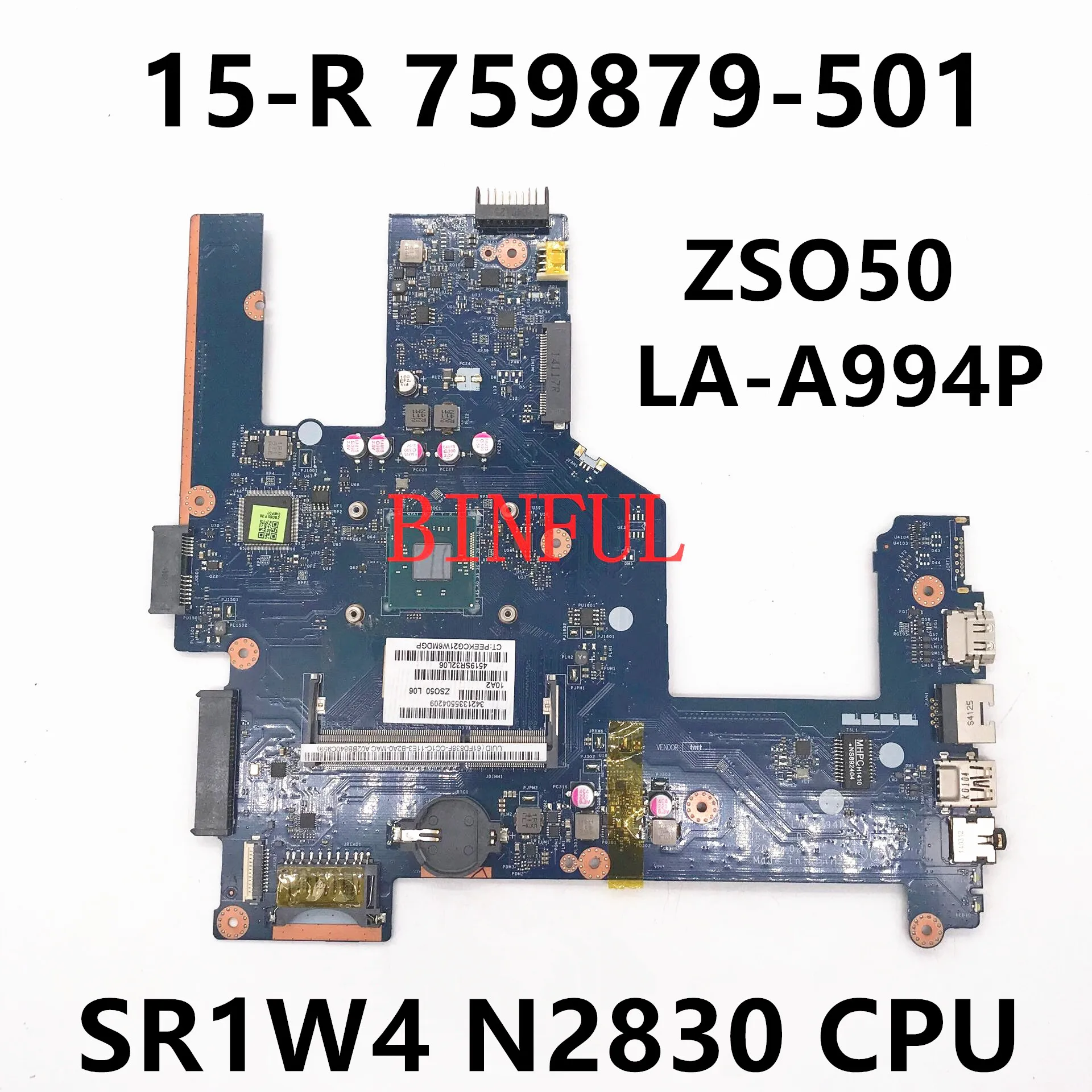 759879-001 759879-501 For HP Pavilion 250 G3 256 G3 15-R Laptop Motherboard ZSO50 LA-A994P With SR1W4 N2830 CPU 100%Fully Tested