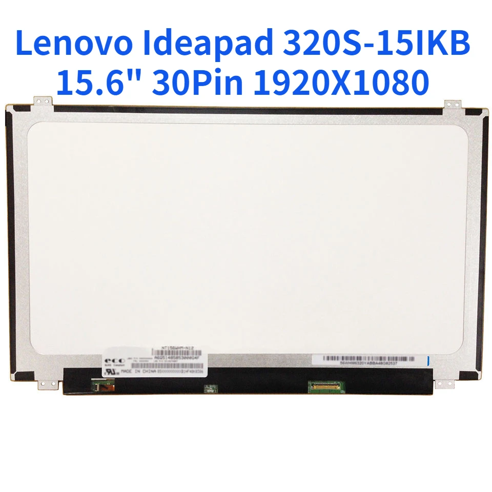 

Светодиодный экран для ноутбука Lenovo Ideapad 320S-15IKB (тип 80X5), матрица со светодиодным дисплеем для ноутбука 15,6 дюйма, 30Pin, 1920X1080 FHD, матовый Replac