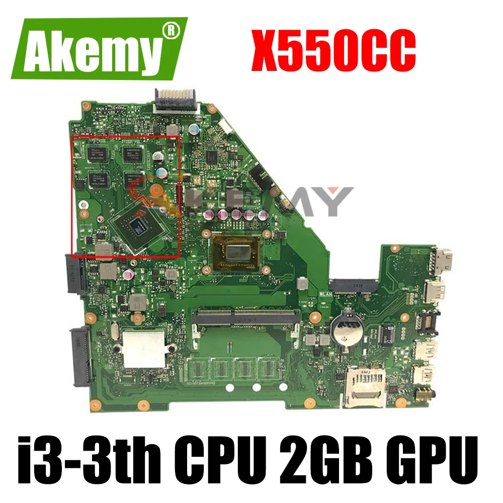 

Материнская плата AKEMY X550CC Материнская плата ASUS X550CL X550VB X552C A550C A550V для ноутбука, материнская плата с процессором i3-3, 2 Гб GPU