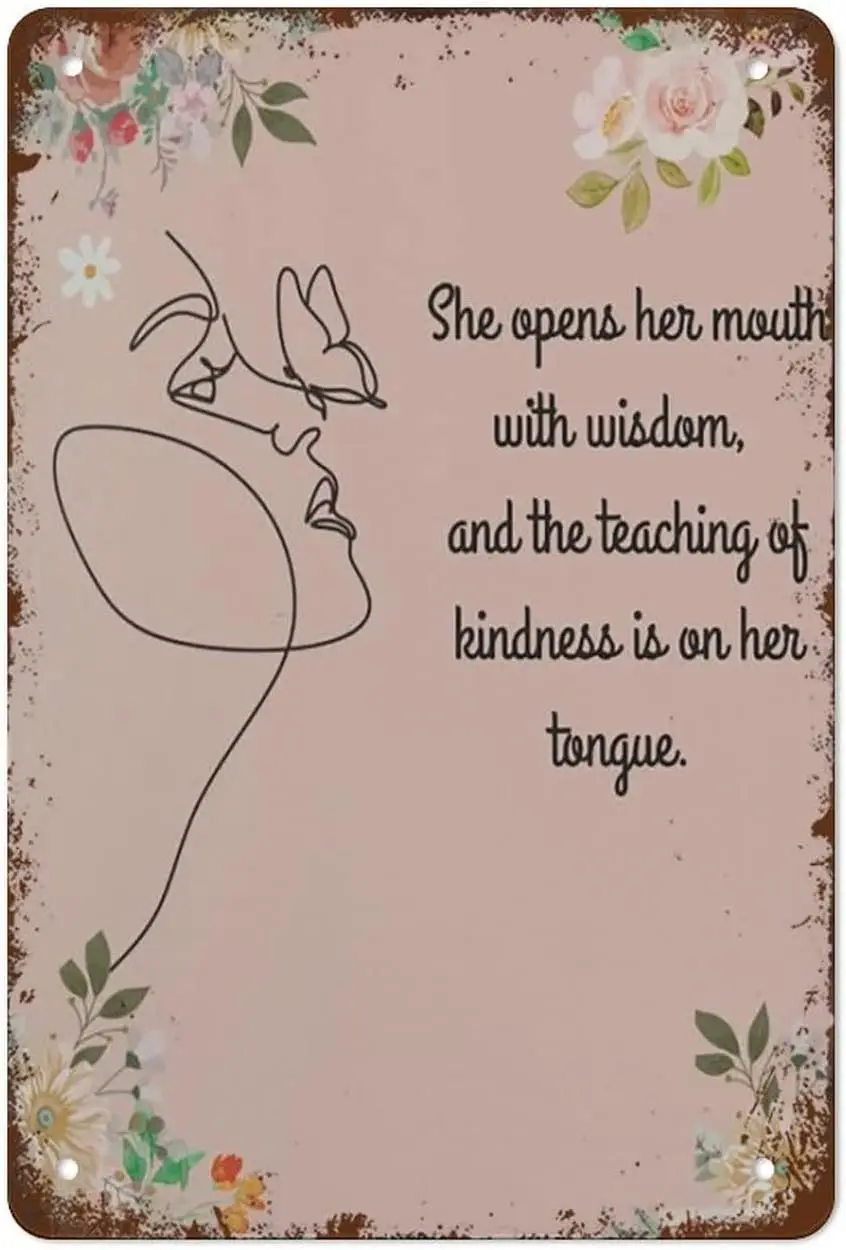 

Proverbs - She Opens Her Mouth Christian Women Wall Art Minimalistic Home Decor Wall Art Funny Vintage Metal Tin Sign