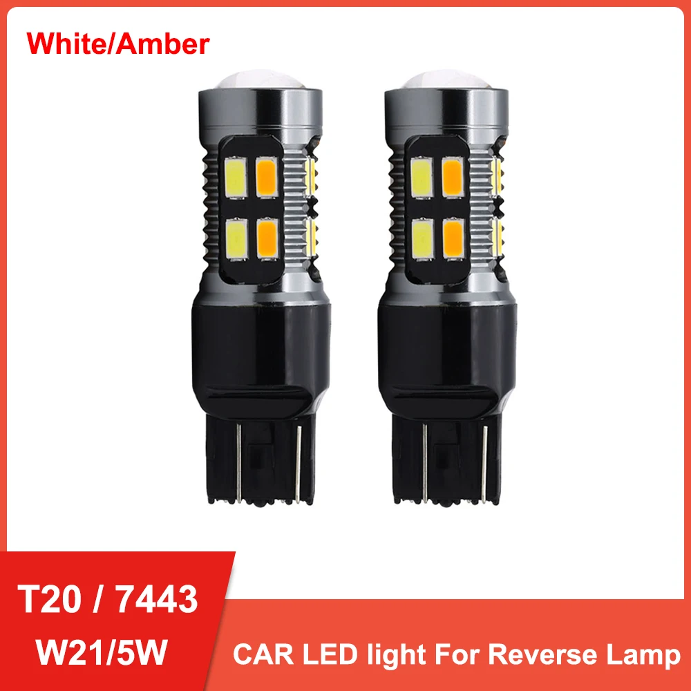 

2pc T20 7443 LED Car light W21/5W W21W Led Turn Signal Switchback Bulb White/Amber DRL Reverse Light Brake bulb parking for cars