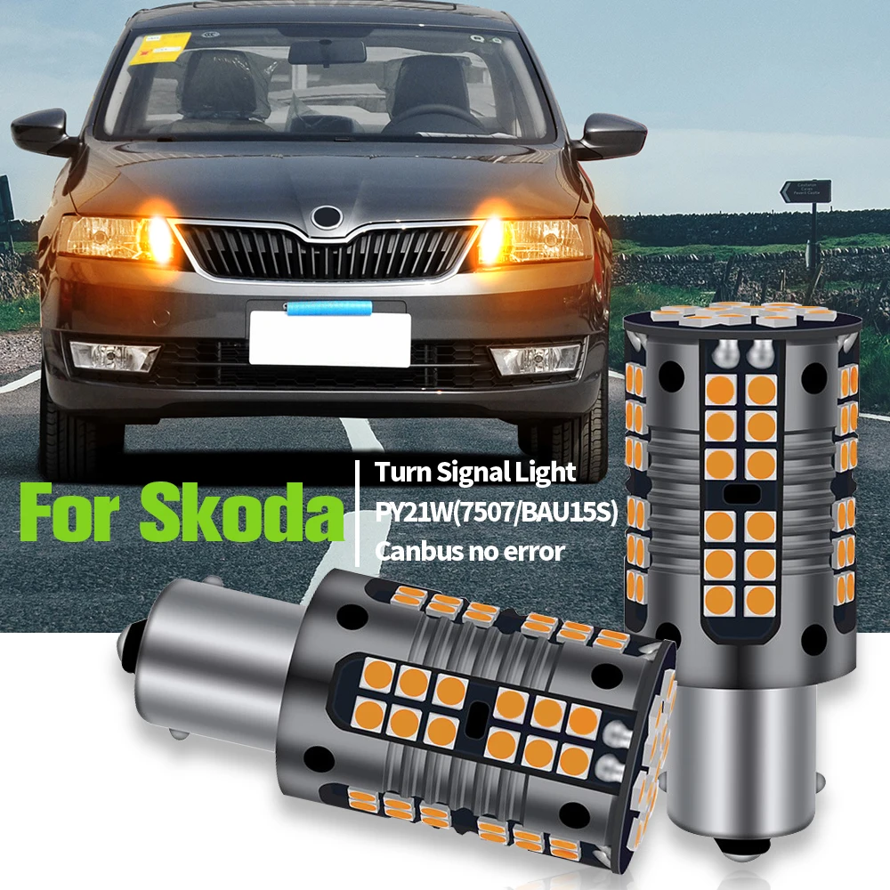 

2pcs LED Turn Signal Light Lamp Blub PY21W 7507 BAU15S Canbus For Skoda Fabia MK1 MK2 Octavia 1 2 Rapid Superb 2001-2007