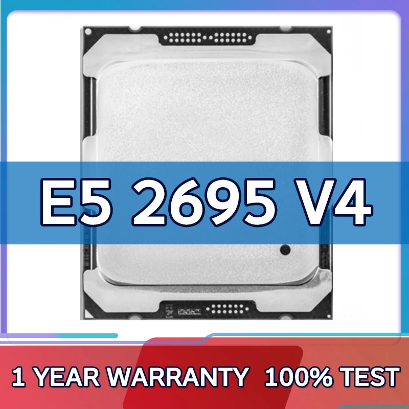 Б/у серверный процессор Xeon E5 2695 V4 E5 2695V4 2,1 ГГц 18 ядер 45M 120 Вт 14 нм LGA 2011-3