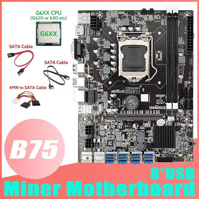 

B75 ETH Mining Motherboard 8XUSB Adapter+G6XX CPU+2XSATA Cable+4PIN To SATA Cable LGA1155 B75 USB Miner Motherboard