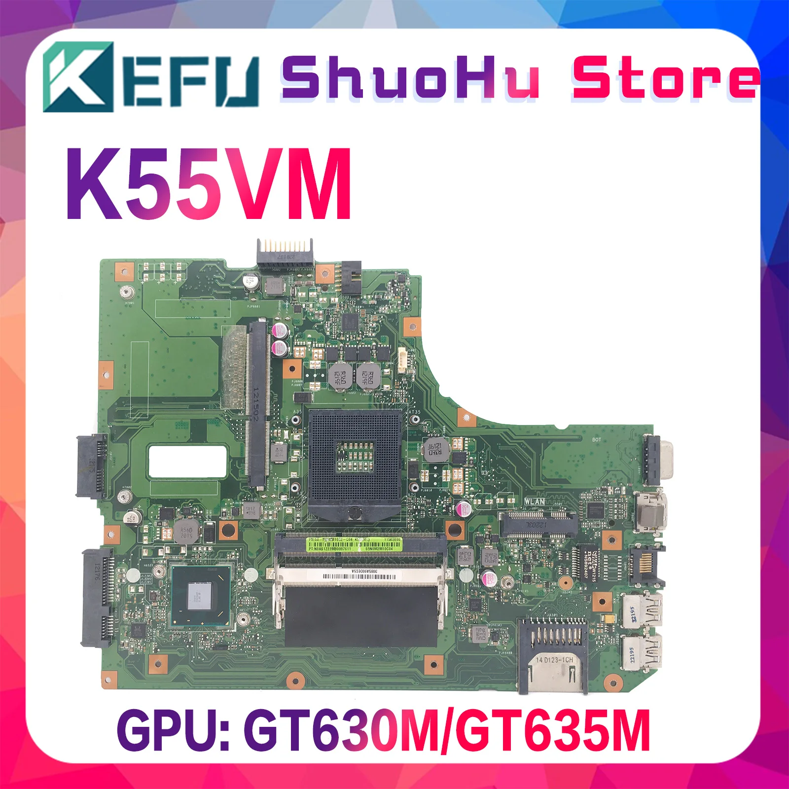 

KEFU K55VM Материнская плата ASUS K55VM K55V K55 K55VJ материнская плата для ноутбука K55VM PGA 989 GT630M/GT635M 2 Гб REV 2,2 100% полностью протестирована