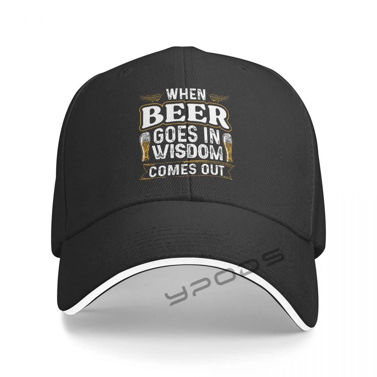 

When Beer Goes In Wisdom Comes Out 2 Men's New Baseball Cap Fashion Sun Hats Caps for Men and Women