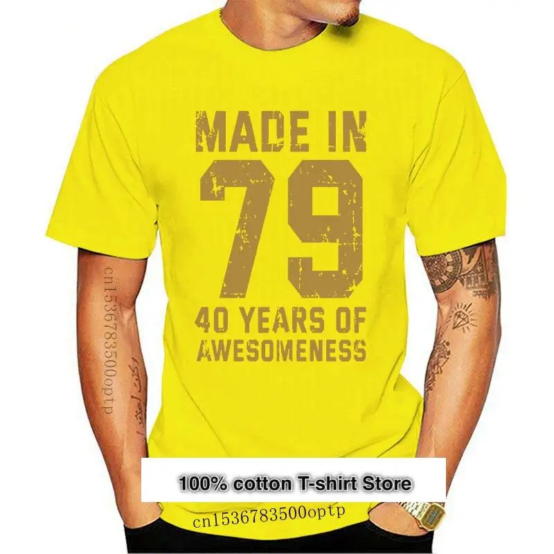 

Ropa para hombre hecha en 79, 40 años de belleza, 40 cumpleaños, camiseta para hombre S 4Xl