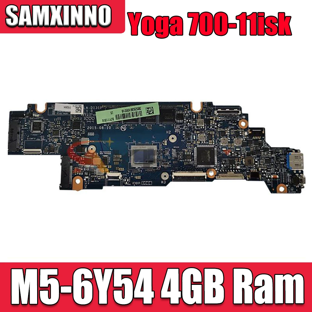 

PN 5B20K57006 BIZY1 LA-D131P laptop motherboard For Lenovo yoga 700 700-11isk Main board M5-6Y54 CPU 4GB Ram