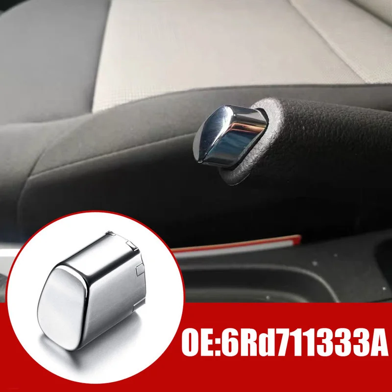 

Chrome Car Hand Brake Button Cover Handbrake Lever Parking Button Trim Cover Silver Car Accessories for Polo Cross 6Rd 711 333 A