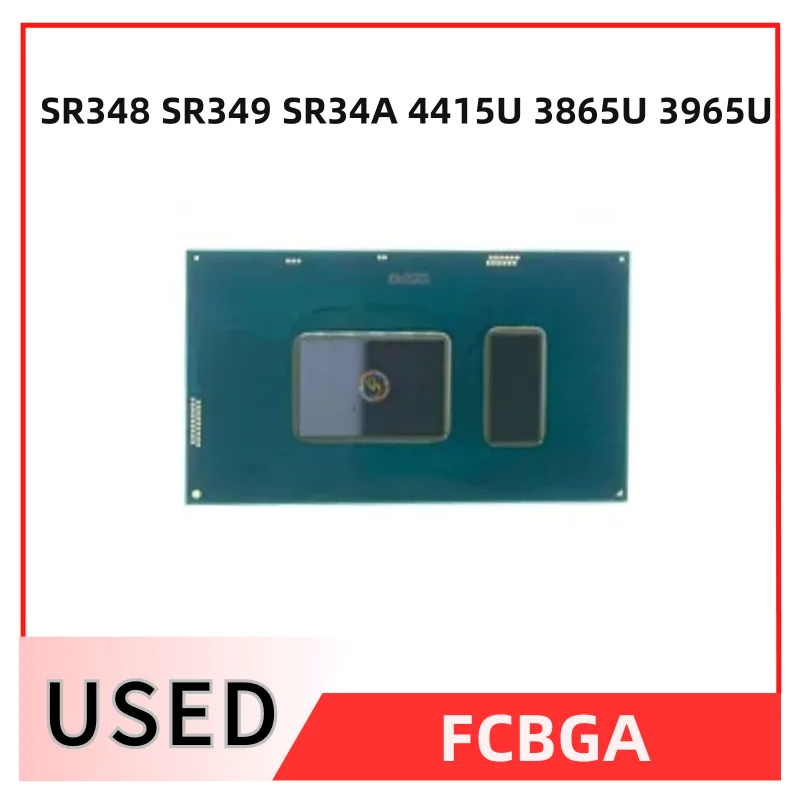 

100% New CPU SR348 SR349 SR34A 4415U 3865U 3965U BGA Chipset