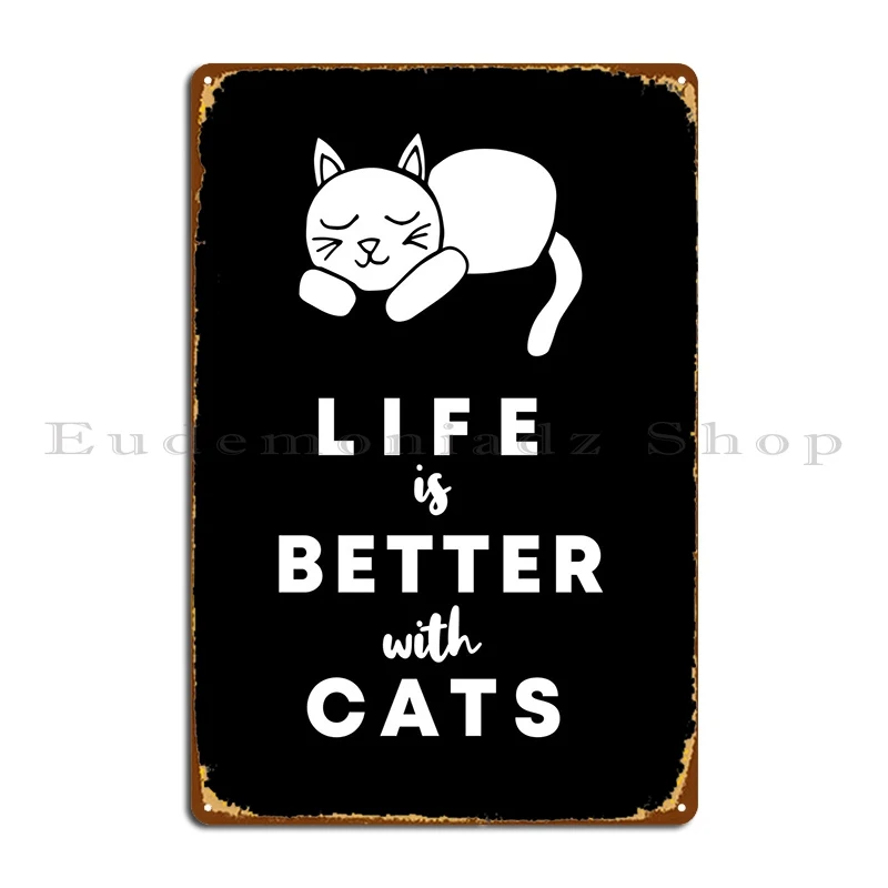 

Кошки Life Is Better 1, металлический плакат с табличкой, настенный постер для паба, настенный светлый плакат с рисунком