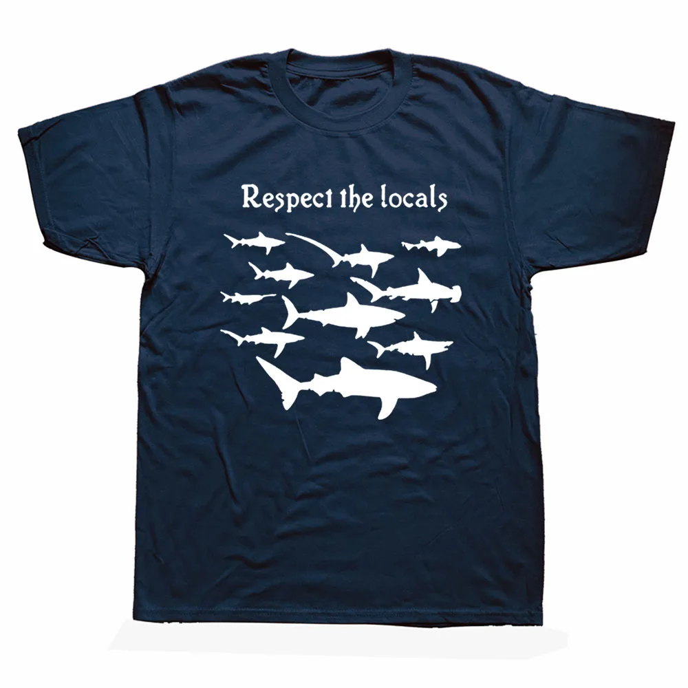 

Funny Respect Locals Shark T Shirts Graphic Cotton Streetwear Short Sleeve O-Neck Harajuku T-shirt Mens Clothing