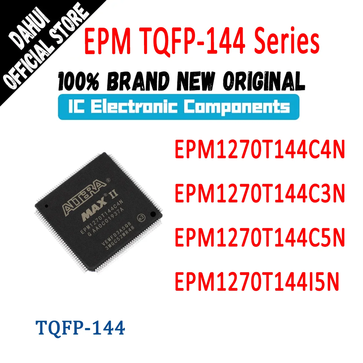

EPM1270T144C4N EPM1270T144C3N EPM1270T144C5N EPM1270T144I5N EPM1270T144 EPM1270T EPM IC chip CPLD FPGA TQFP-144