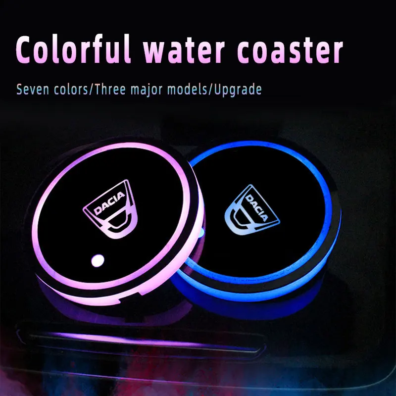 

Car Logo Led Atmosphere Light 7 Colorful Cup Luminous Coaster Holder For Dacia Electric Spring Logan Duster Auto Accessories