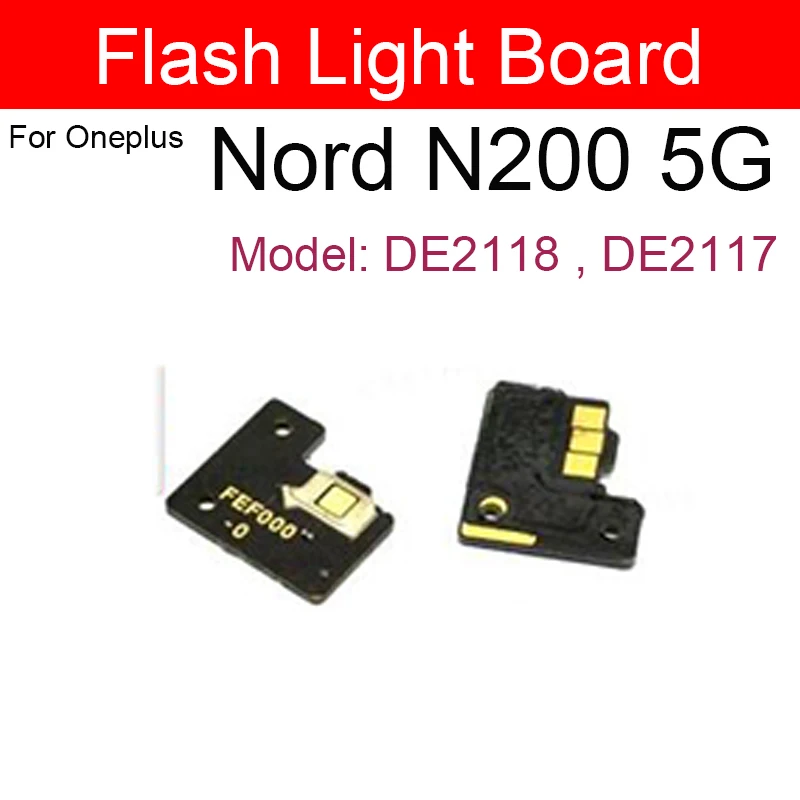 

Flashlight Board For Oneplus Nord N200 5G DE2118 DE2117 Flash Light Board Parts