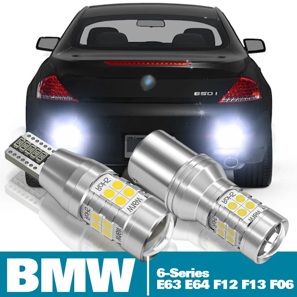 

2pcs LED Reverse Light For BMW 6 Series E63 E64 F12 F13 F06 Accessories 2004-2018 2013 2014 2015 2016 2017 Backup Back up Lamp