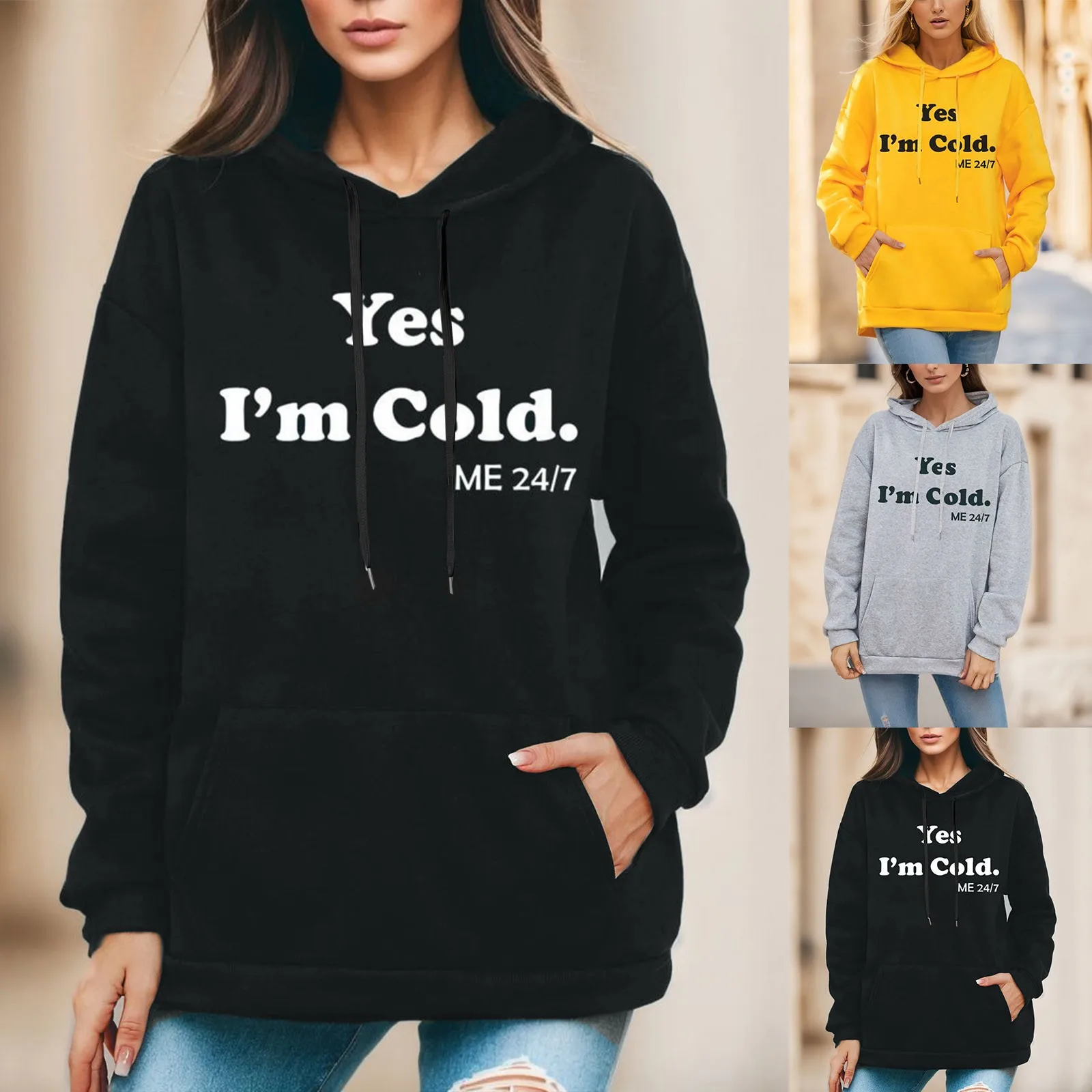

Yes Im Cold Me 24:7 Graphic T Women's Fun Gift Hoodie Fall Winter Top Long Loose Sweaters Women