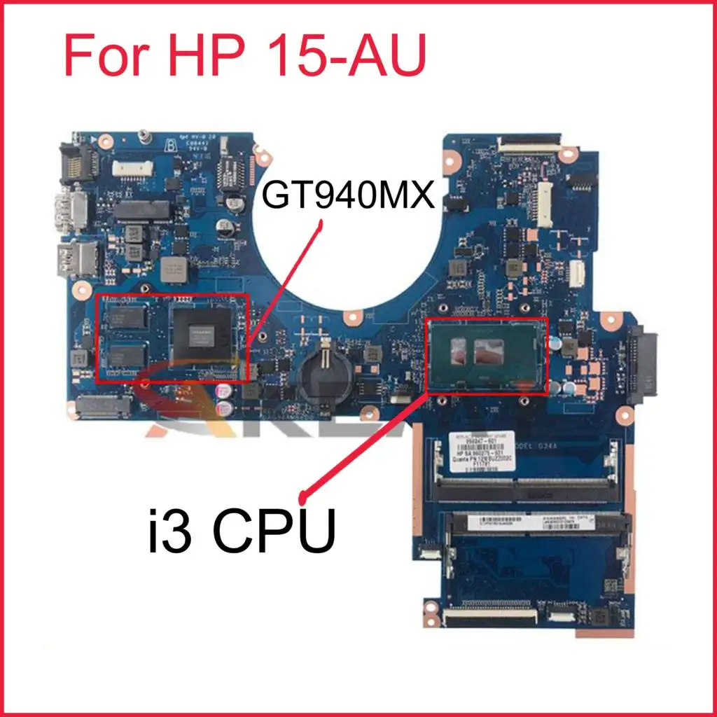 

DAG34AMB6D0 For HP 15-AU Laptop Motherboard With Intel i3 CPU GT940MX 2G-GPU 856229-601 856229-001 901579-001 901579-601 Tested