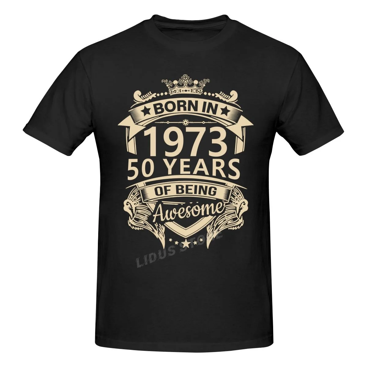 

Born In 1973 50 Years Of Being Awesome 50th Birthday Gift T shirt Harajuku Short Sleeve T-shirt 100% Cotton Graphics Tshirt Tops