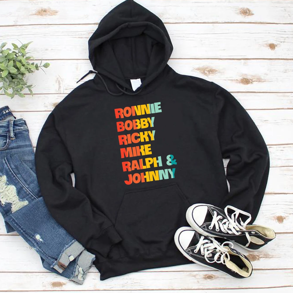

Ronnie Bobby Ricky Mike Ralph and Johnny Hoodies Hipster Style Hip Hop Sweatshirt Hoodies
